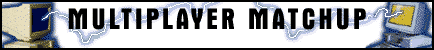 Multiplayer matchup